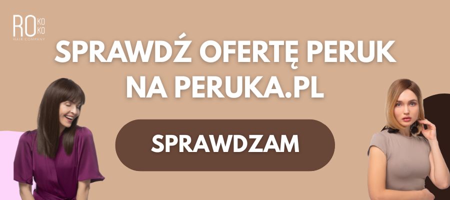 Peruki syntetyczne i naturalne Peruki syntetyczne i naturalne